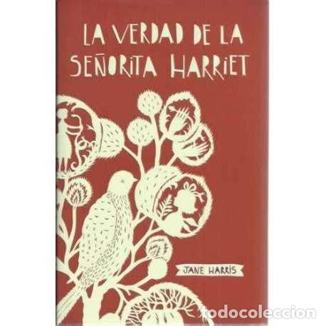 Libros: La verdad de la se&ntilde;orita Harriet - Harris, Jane - Foto 1