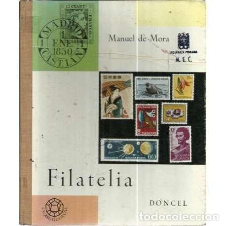 Libros: Filatelia - de Mora, Manuel - Foto 1