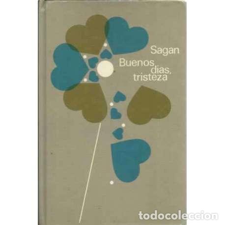 Libros: Buenos d&iacute;as, tristeza - Sagan, Fran&ccedil;oise - Foto 1