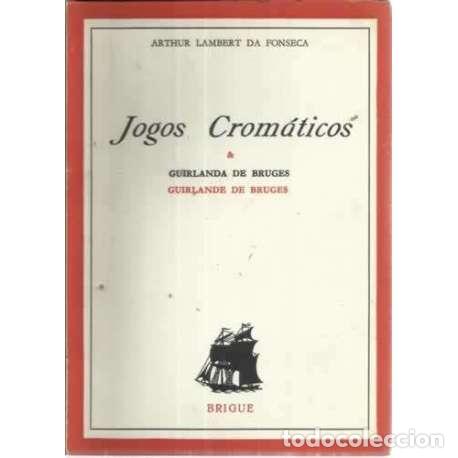 Libros: Jogos crom&aacute;ticos & guirlande de Brugues - Lambert da Fonseca, Arthur