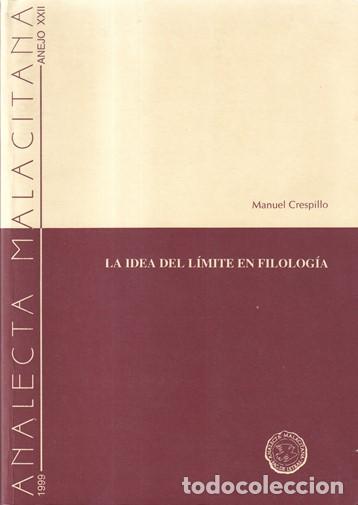 Libros: La idea del l&iacute;mite en filolog&iacute;a - Manuel Crespillo - Foto 1
