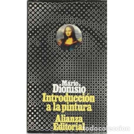 Libros: Introducci&oacute;n a la pintura - Dionisio, Mario - Foto 1