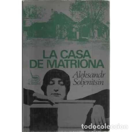 Libros: La casa de matriona - Is&aacute;yevich Solzhenitsyn, Aleksandr - Foto 1
