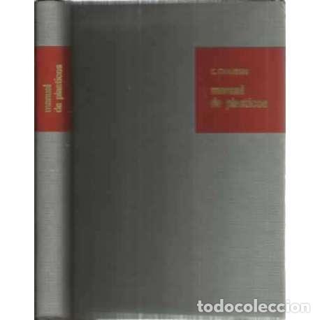 Libros: Manual de plasticos - Chaussin, C - Foto 1