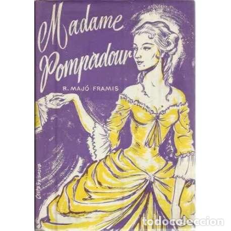 Libros: Madame Pompadour - Maj&oacute; Framis, Ricardo - Foto 1