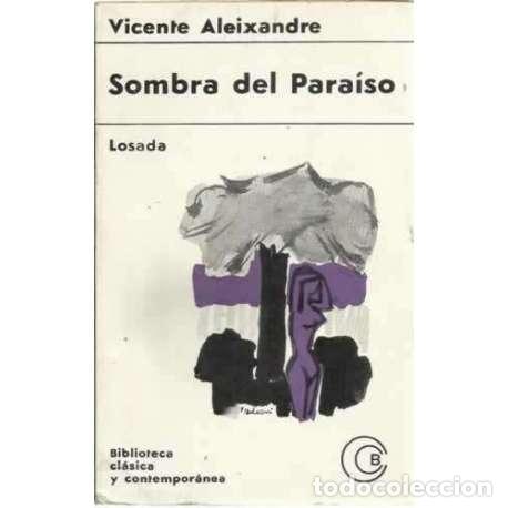 Libros: Sombra del para&iacute;so - Aleixandre, Vicente - Foto 1