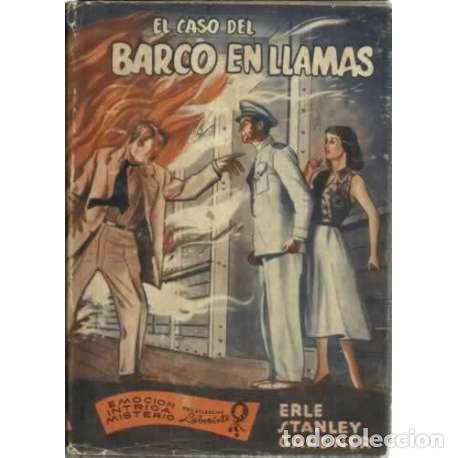 Libros: El caso del barco en llamas - Stanley Gardner, Erle - Foto 1