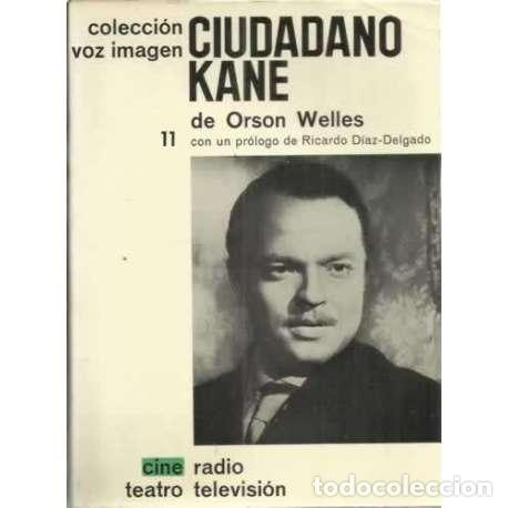 Libros: Ciudadano Kane - Welles, George Orson - Foto 1