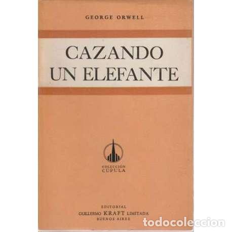 Libros: Cazando un elefante - George Orwel - Foto 1