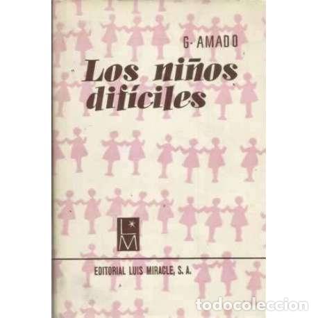 Libros: Los ni&ntilde;os dif&iacute;ciles - Amado, G - Foto 1