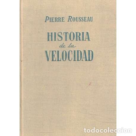 Libros: Historia de la velocidad - Rousseau, Pierre - Foto 1