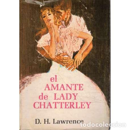 Libros: El amante de Lady Chatterley - Herbert Richards Lawrence, David - Foto 1