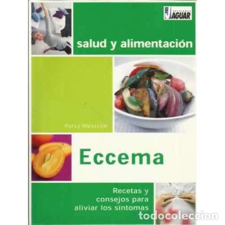 Libros: Eccema. Recetas y consejos para aliviar los s&iacute;ntomas - Patsy Westcott - Foto 1