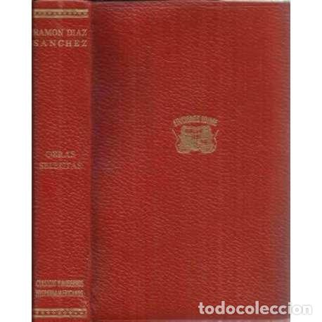 Libros: Obras selectas - Ram&oacute;n D&iacute;az S&aacute;nchez - Foto 1