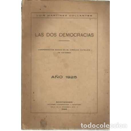 Libros: Las dos democracias - Mart&iacute;nez Collantes, Luis - Foto 1