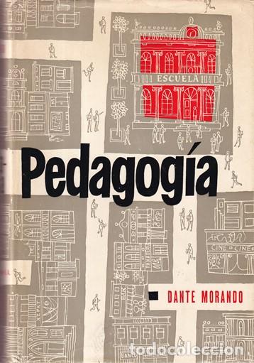 Libros: Pedagog&iacute;a - Dante Morado - Foto 1