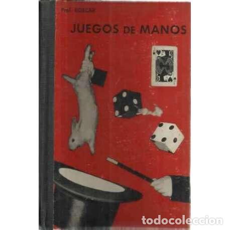 Libros: Juegos de manos - Boscar - Foto 1