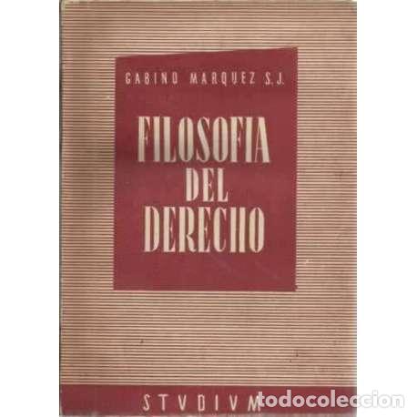Libros: Filosof&iacute;a del derecho - Gabino M&aacute;rquez, S. J - Foto 1