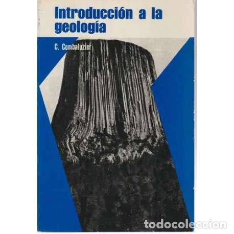 Libros: Introducci&oacute;n a la geolog&iacute;a - Combaluzier, C - Foto 1