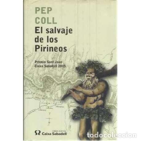 Libros: El salvaje de los Pirineos - Coll, Pep - Foto 1