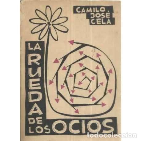 Libros: La rueda de los ocios - Cela, Camilo Jos&eacute; - Foto 1