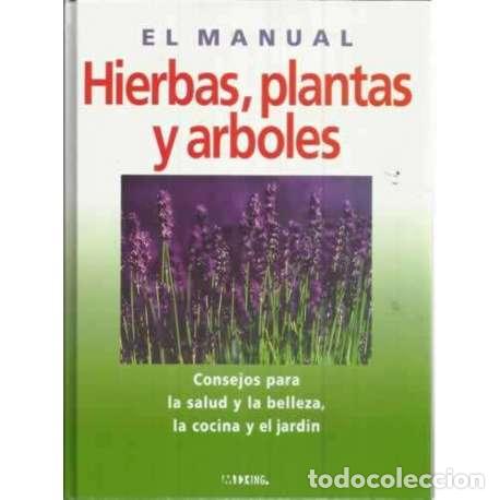 Libros: El manual. Hierbas, plantas y &aacute;rboles - VV. AA. - Foto 1
