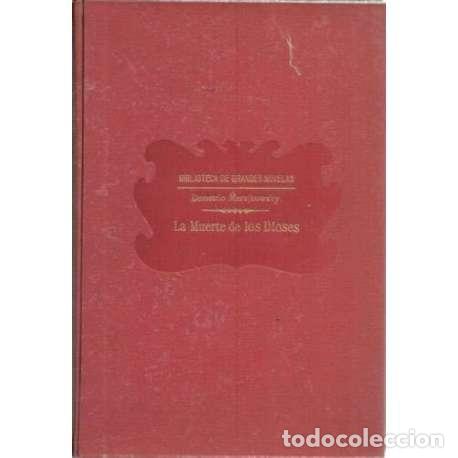 Libros: La Muerte de los Dioses - Demetrio Merejkowsky - Foto 1