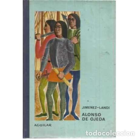 Libros: Alonso de Ojeda - Jim&eacute;nez Landi Mart&iacute;nez, Antonio - Foto 1
