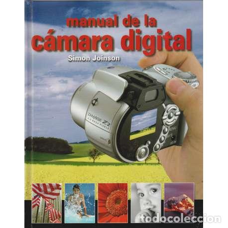 Libros: Manual de la c&aacute;mara digital - Simon Joinson - Foto 1