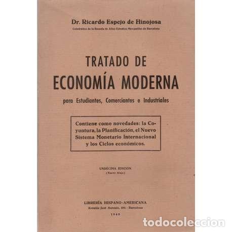 Livros em segunda m&atilde;o: Tratado de econom&iacute;a moderna para estudiantes, comerciantes e industriales - Dr. Ricardo Espejo de Hi