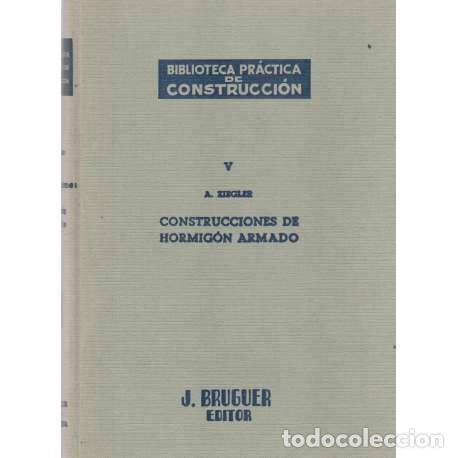 Libros: Construcciones de hormig&oacute;n armado - Ziegler, Jean - Foto 1