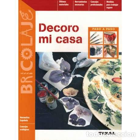 Libros: Decoro mi casa - VV.AA - Foto 1