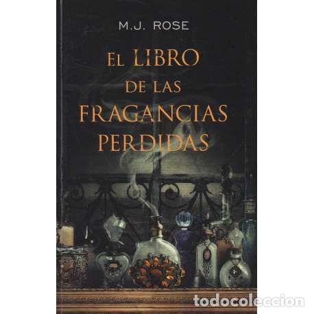 Libros: El libro de las fragancias perdidas - Rose, M. J - Foto 1