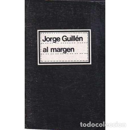 Libros: Al margen - Guill&eacute;n, Jorge - Foto 1