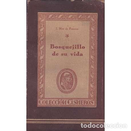 Libros: Bosquejillo de su vida - Mor de Fuentes, Jos&eacute; - Foto 1