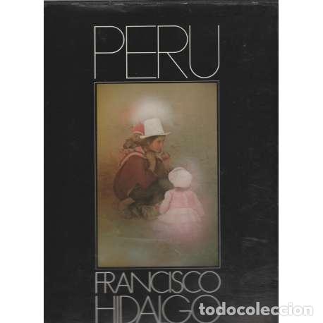 Libros: Per&uacute; - Francisco Hidalgo - Foto 1