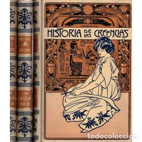 Libros: Historia de las creencias. 3 tomos - Nicola&yuml;, Fernando - Foto 1