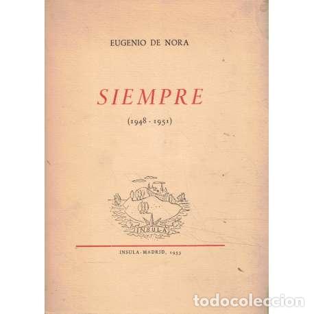 B&uuml;cher: Siempre 1948-1951 - Eugenio de Nora