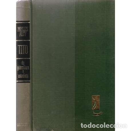 Libros: Tito - Phyllis Auty - Foto 1