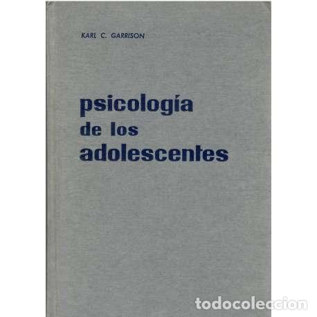 Libros: Psicolog&iacute;a de los adolescentes - Karl C. Garrison - Foto 1