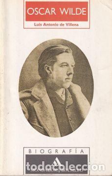 Libros: Oscar Wilde - Luis Antonio de Villena - Foto 1