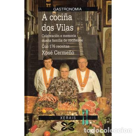Libros: A coci&ntilde;a dos Vilas - Xos&eacute; Cerme&ntilde;o - Foto 1