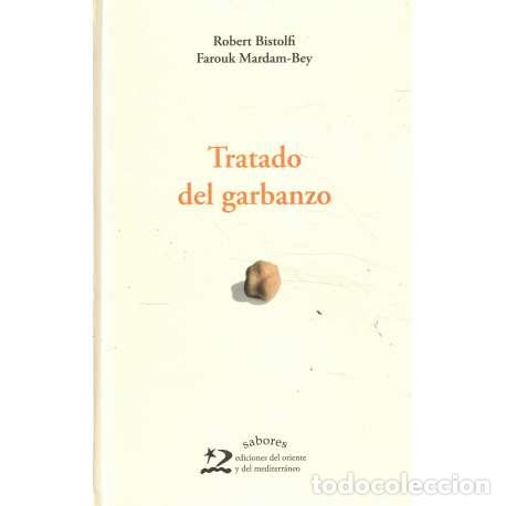 Libros: Tratado del garbanzo - Bistolfi, Robert/ Mardam Bey, Farouk - Foto 1