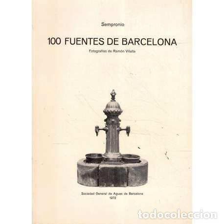 Libros: 100 Fuentes de Barcelona - Sempronio - Foto 1