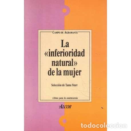 Libros: La inferioridad natural de la mujer - Tamara Starr ( selecc.) - Foto 1
