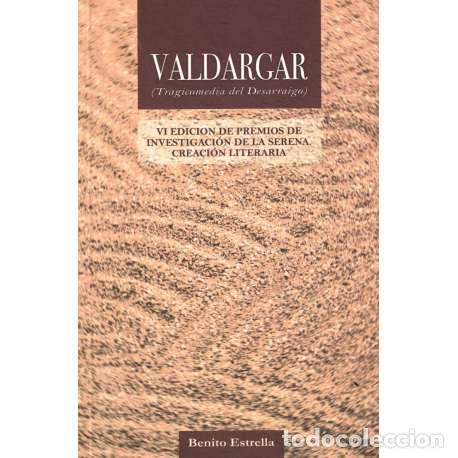 Libros: Valdargar. Tragicomedia del Desarraigo - Benito Estrella - Foto 1