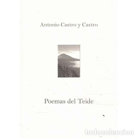 Libros: Poemas del Teide - Castro y Castro, Antonio - Foto 1