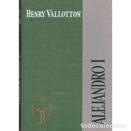 Libros: Alejandro I - Vallotton, Henry - Foto 1