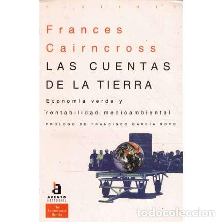 Libros: Las cuentas de la tierra - Frances Cairncross - Foto 1
