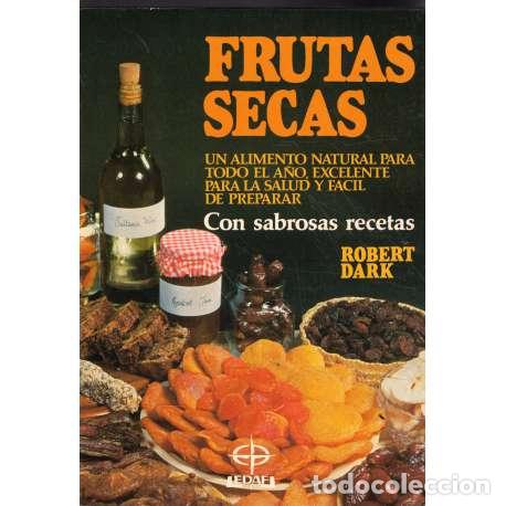 Libros: Frutas secas - Robert Dark - Foto 1
